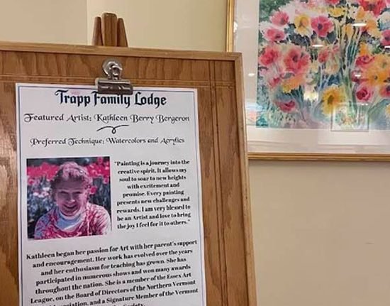 Kathleen Berry Bergeron Featured Artist Trapp Family Lodge